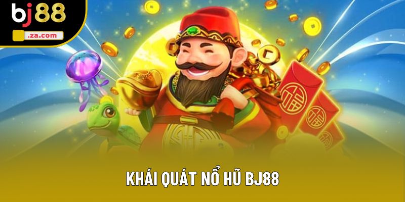 Khái quát n�?hũ Bj88